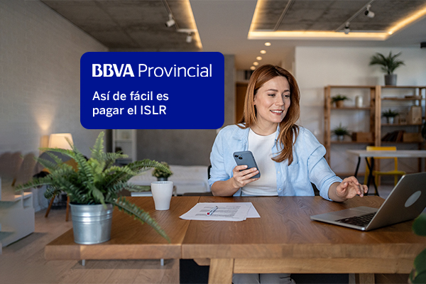 BBVA Provincial facilita el pago del ISLR a través de sus canales digitales